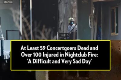 At Least 59 Concertgoers Dead and Over 100 Injured in Nightclub Fire: ‘A Difficult and Very Sad Day’
